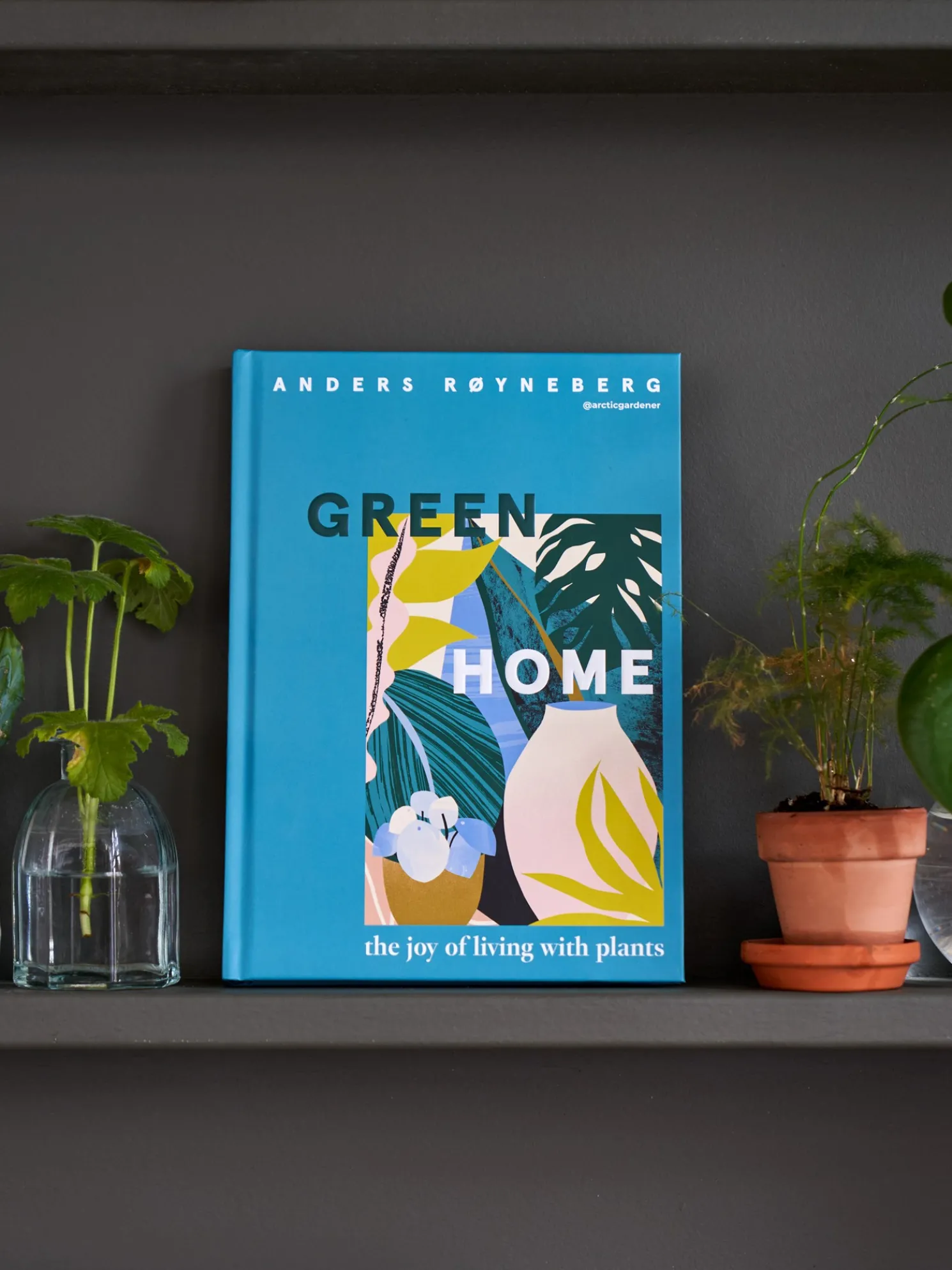 Green Home - The Joy Of Living With Plants