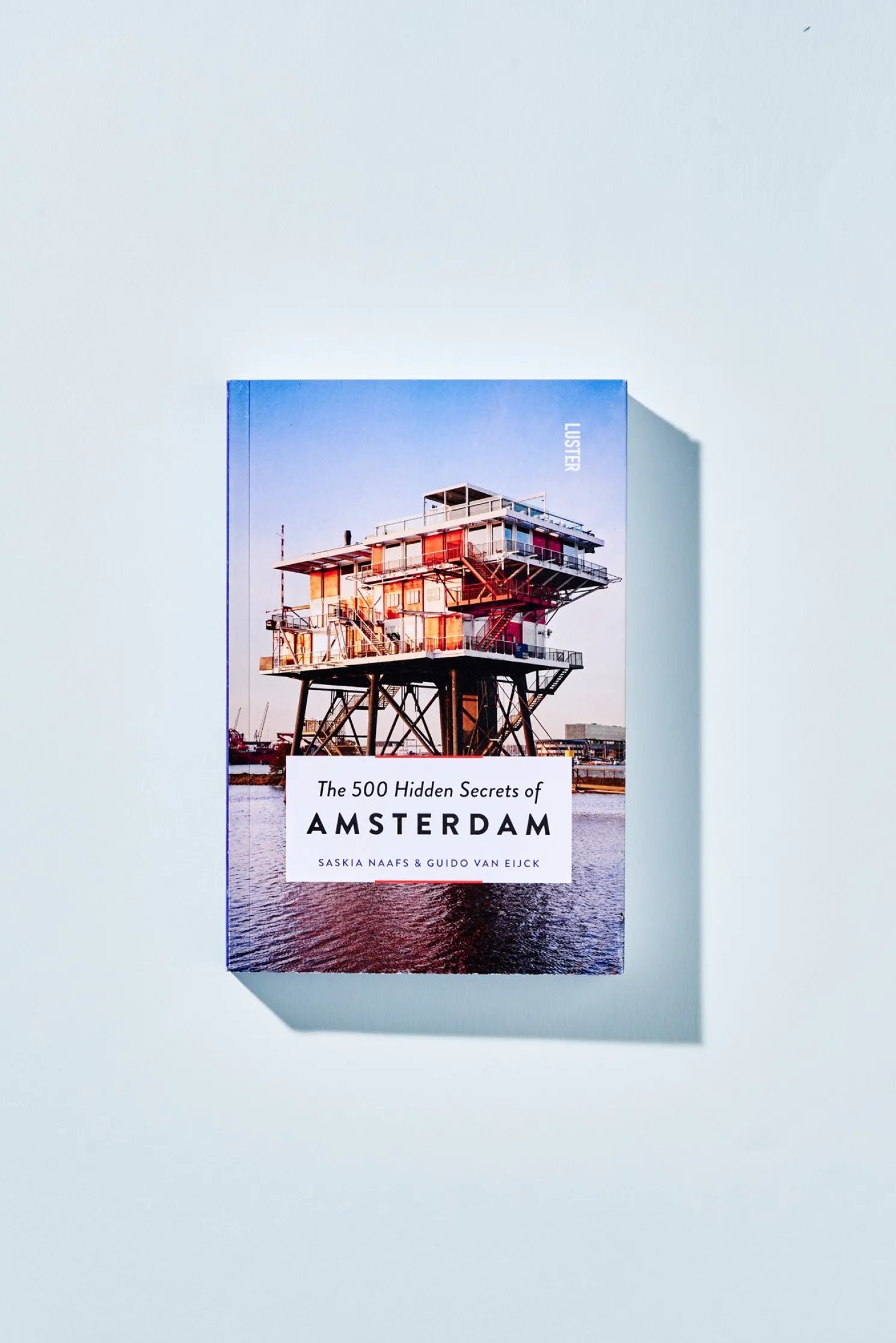 The 500 Hidden Secrets Of Amsterdam