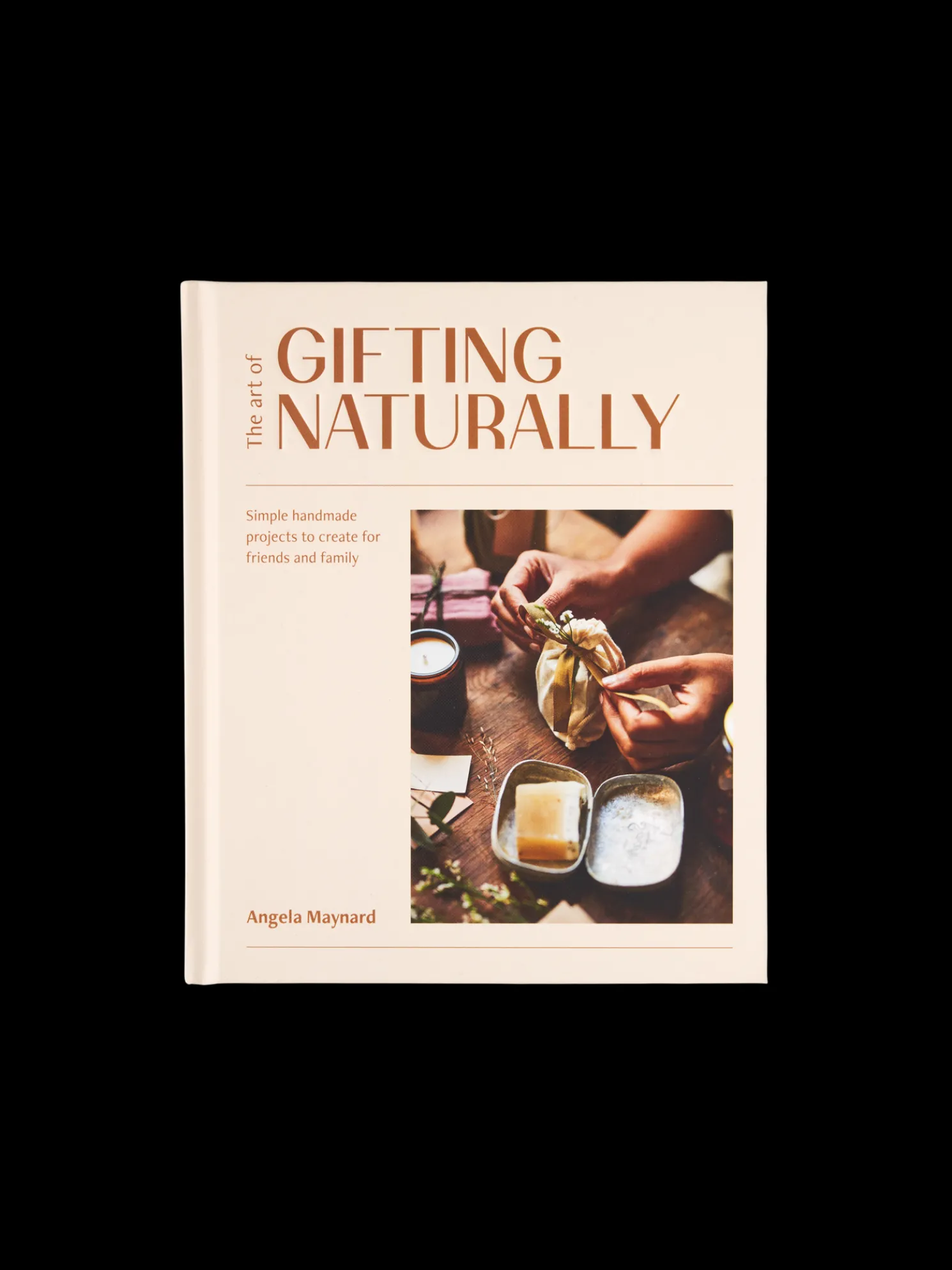 The Art Of Gifting Naturally